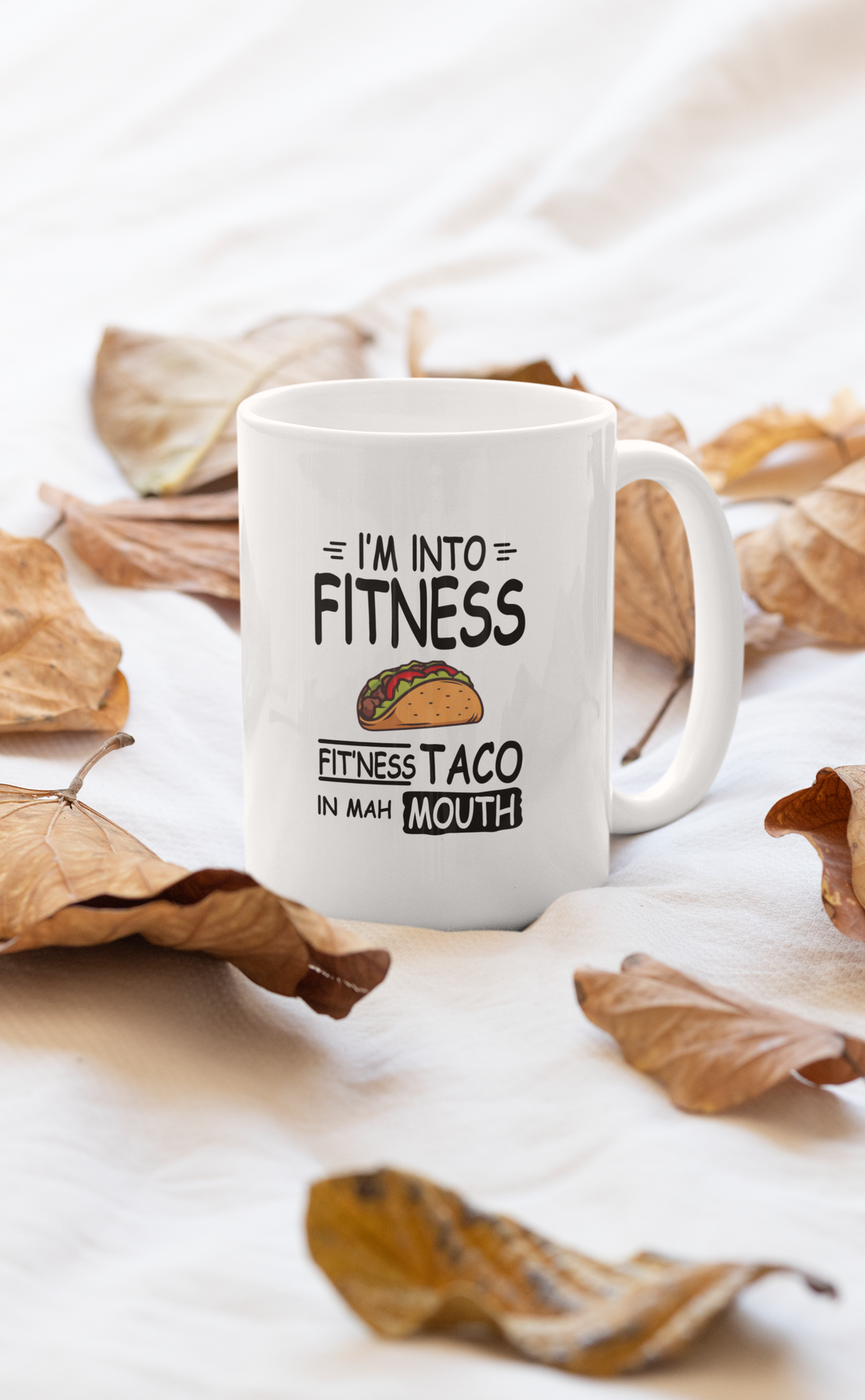 I'm Into Fitness Mug